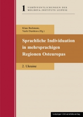 Sprachliche Individuation in mehrsprachigen Regionen Osteuropas II. 