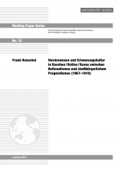 Vereinswesen und Erinnerungskultur in Kaschau/Košice/Kassa zwischen Nationalismus und stadtbürglichem Pragmatismus (1867-1918)