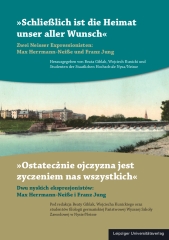 „Schließlich ist die Heimat unser aller Wunsch.“ / „Ostatecznie ojczyzna jest życzeniem nas wszystkich”