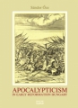 Apocalypticism in Early Reformation Hungary (1526–1566)