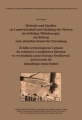 Befunde und Quellen zu Landwirtschaft und Siedlung der Slawen im östlichen Mitteleuropa / Źródła archeologiczne i pisane do rolnictwa i osadnictwa Słowian we wschodniej części Europy Środkowej