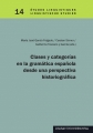 Clases y categorías en la gramática española desde una perspectiva historiográfica