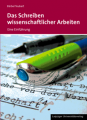 Das Schreiben wissenschaftlicher Arbeiten