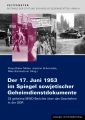 Der 17. Juni 1953 im Spiegel sowjetischer Geheimdienstdokumente