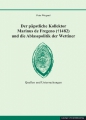 Der päpstliche Kollektor Marinus de Fregeno († 1482) und die Ablasspolitik der Wettiner