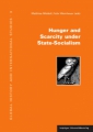 Hunger and Scarcity under State-Socialism