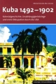Kuba 1492 -1902