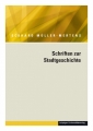 Schriften zur Stadtgeschichte