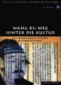 Wang Bi's Weg hinter die Kultur
