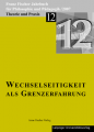 Wechselseitigkeit als Grenzerfahrung