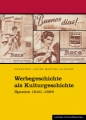 Werbegeschichte als Kulturgeschichte