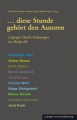 ... diese Stunde gehört den Autoren (Hardcover)